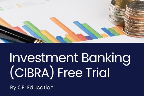 Investment Banking CIBRA Classroom Trial Investment Banking CIBRA Classroom Trial